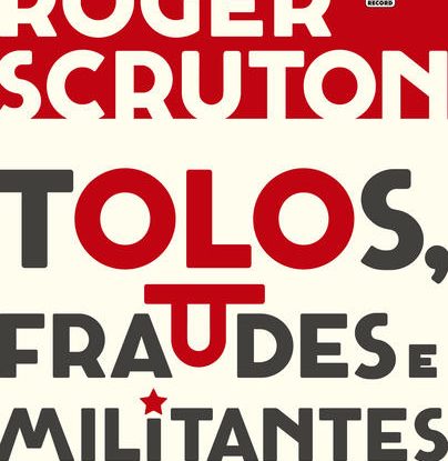TOLOS, FRAUDES E MILITANTES