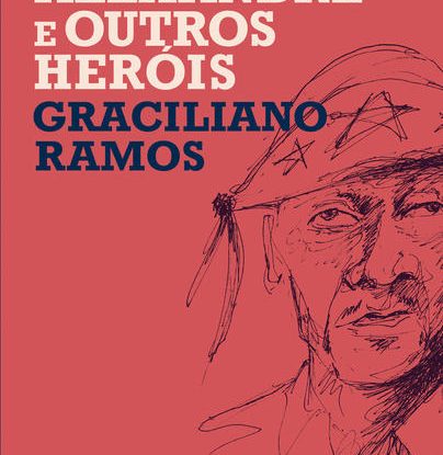 ALEXANDRE E OUTROS HERÓIS