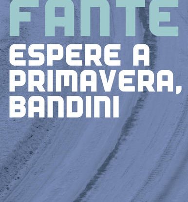 ESPERE A PRIMAVERA, BANDINI