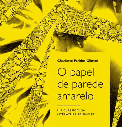 O PAPEL DE PAREDE AMARELO