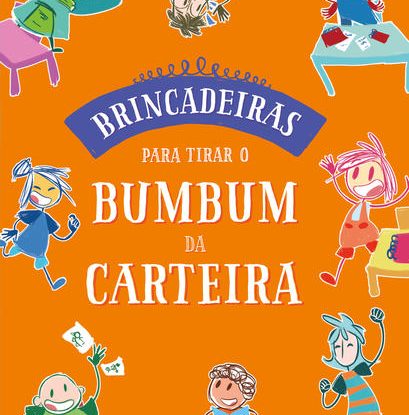 BRINCADEIRAS PARA TIRAR O BUMBUM DA CARTEIRA