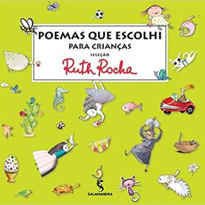 POEMAS QUE ESCOLHI PARA AS CRIANÇAS