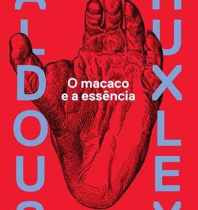 O MACACO E A ESSÊNCIA