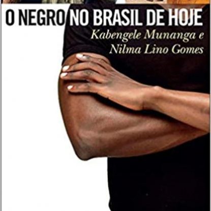 O NEGRO NO BRASIL DE HOJE