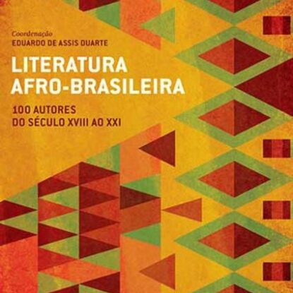 LITERATURA AFRO-BRASILEIRA VOL.1