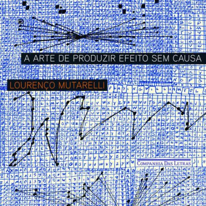 A ARTE DE PRODUZIR EFEITO SEM CAUSA