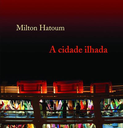 A CIDADE ILHADA