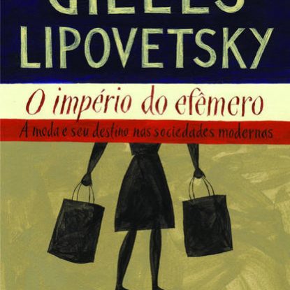 O IMPÉRIO DO EFÊMERO