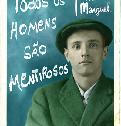 TODOS OS HOMENS SÃO MENTIROSOS