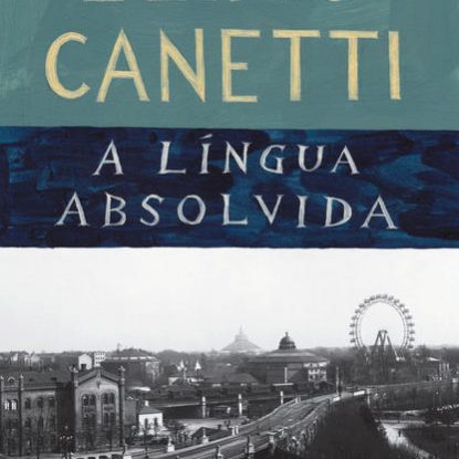 A LÍNGUA ABSOLVIDA