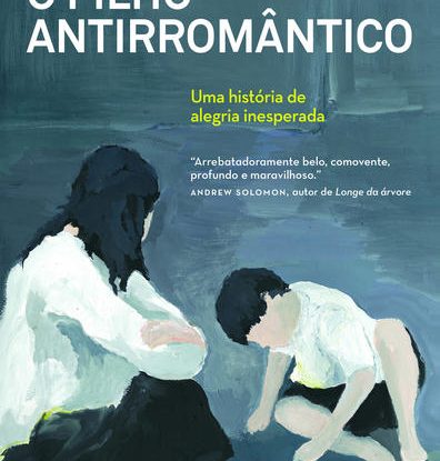 O FILHO ANTIRROMÂNTICO