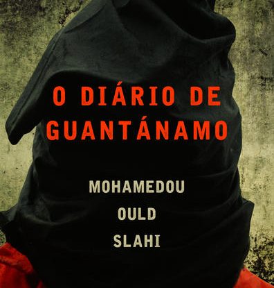 O DIÁRIO DE GUANTÁNAMO