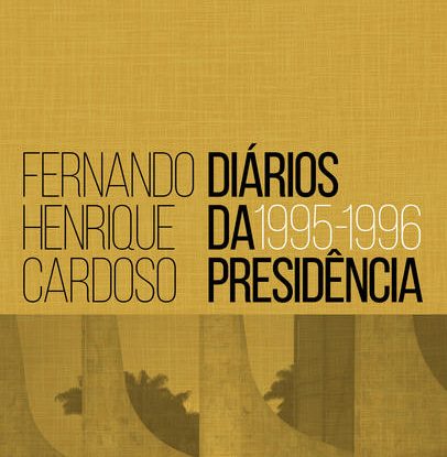 DIÁRIOS DA PRESIDÊNCIA 1995-1996 (VOL. 1)