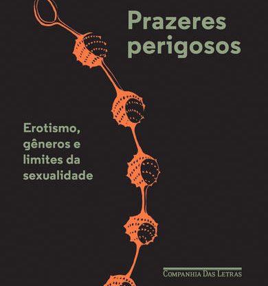 PRAZERES PERIGOSOS