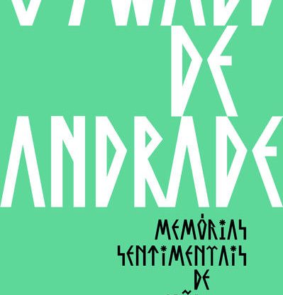 MEMÓRIAS SENTIMENTAIS DE JOÃO MIRAMAR