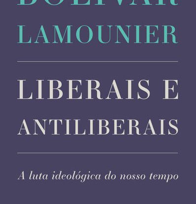 LIBERAIS E ANTILIBERAIS