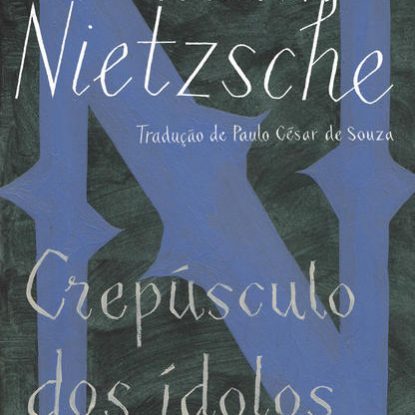 CREPÚSCULO DOS ÍDOLOS