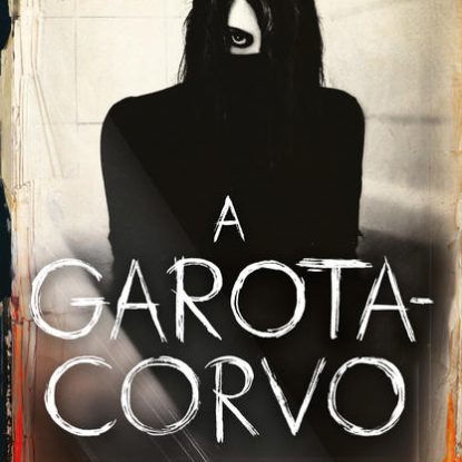 A GAROTA-CORVO