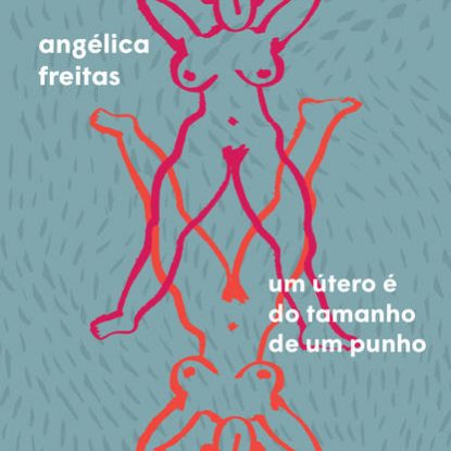 UM ÚTERO É DO TAMANHO DE UM PUNHO