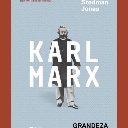 KARL MARX - GRANDEZA E ILUSÃO