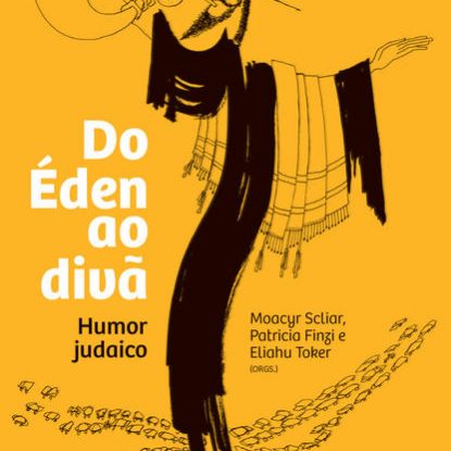 DO ÉDEN AO DIVÃ - HUMOR JUDAICO