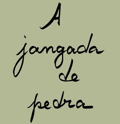 A JANGADA DE PEDRA