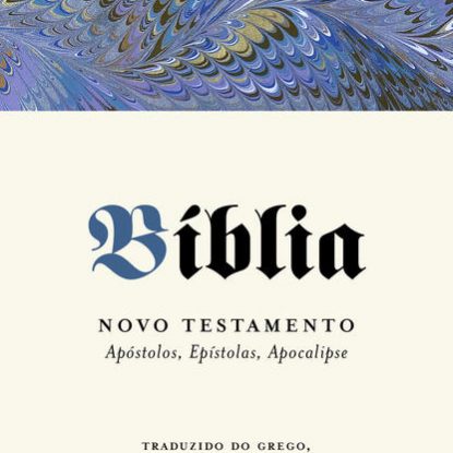 BÍBLIA - NOVO TESTAMENTO - APÓSTOLOS, EPÍSTOLAS, APOCALIPSE