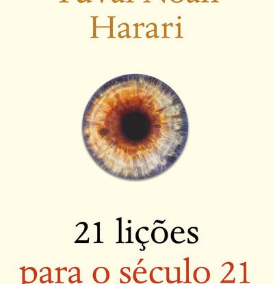 21 LIÇÕES PARA O SÉCULO 21