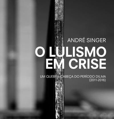 O LULISMO EM CRISE