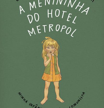 A MENININHA DO HOTEL METROPOL