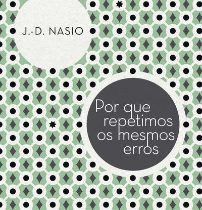 POR QUE REPETIMOS OS MESMOS ERROS