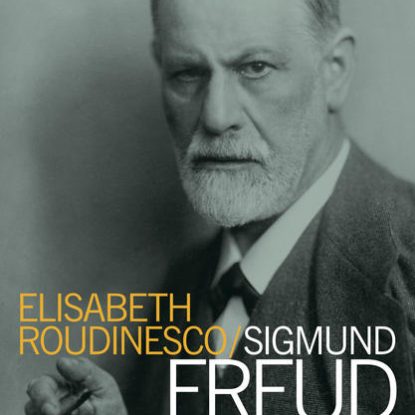 SIGMUND FREUD NA SUA ÉPOCA E EM NOSSO TEMPO