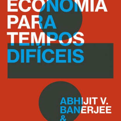 BOA ECONOMIA PARA TEMPOS DIFÍCEIS