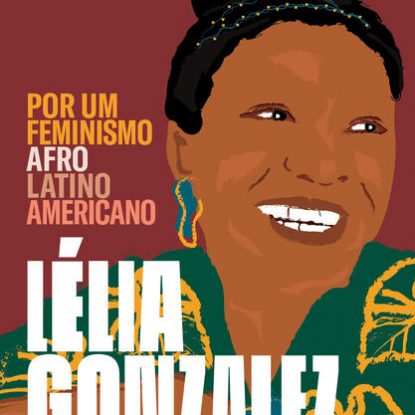 POR UM FEMINISMO AFRO-LATINO-AMERICANO