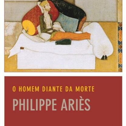 O HOMEM DIANTE DA MORTE