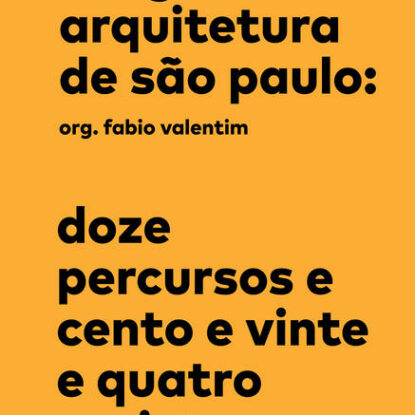 UM GUIA DE ARQUITETURA DE SÃO PAULO