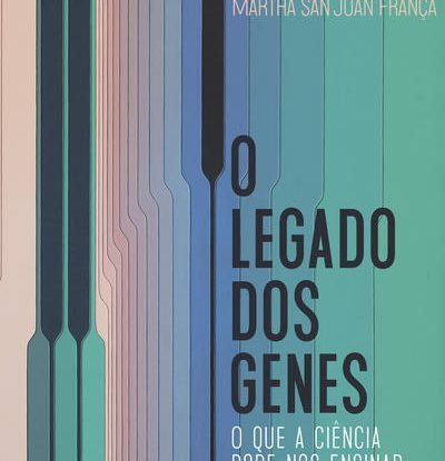 O LEGADO DOS GENES