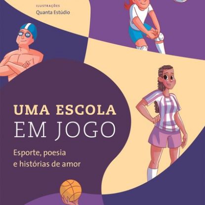 UMA ESCOLA EM JOGO