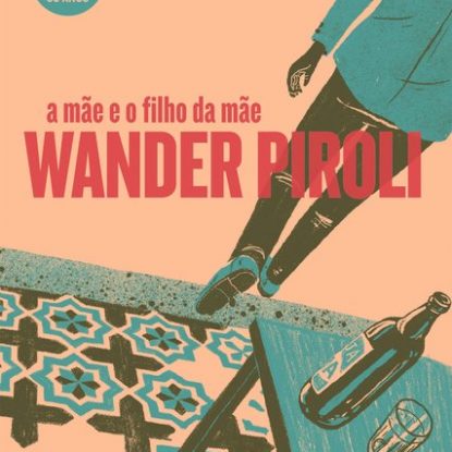 A MÃE E O FILHO DA MÃE