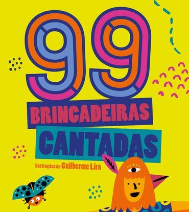 99 BRINCADEIRAS CANTADAS