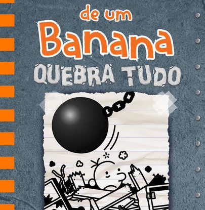 DIÁRIO DE UM BANANA 14 - QUEBRA TUDO