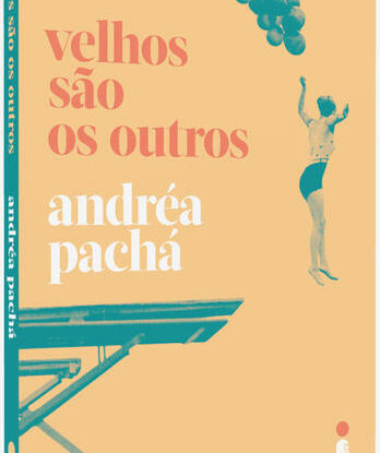 VELHOS SÃO OS OUTROS