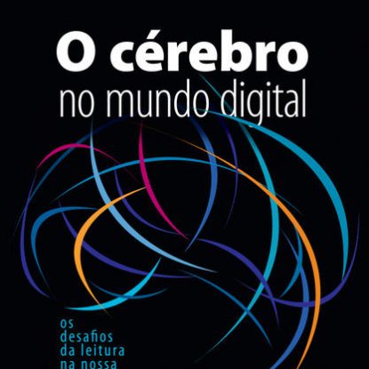 O CÉREBRO NO MUNDO DIGITAL
