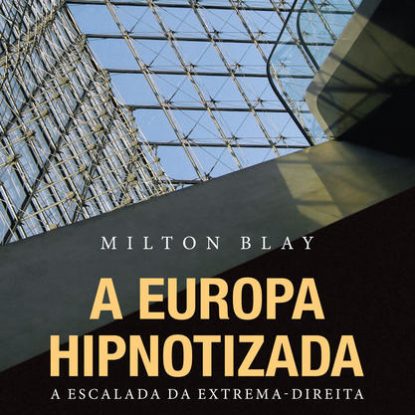 A EUROPA HIPNOTIZADA
