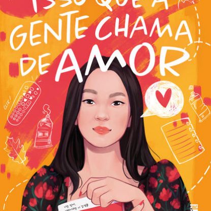 ISSO QUE A GENTE CHAMA DE AMOR