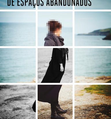 DE ESPAÇOS ABANDONADOS