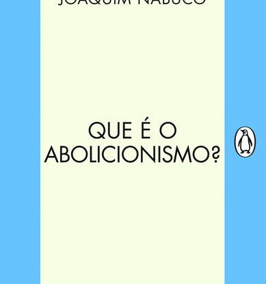 QUE É O ABOLICIONISMO?