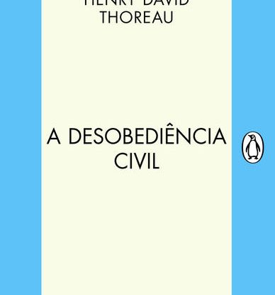 A DESOBEDIÊNCIA CIVIL