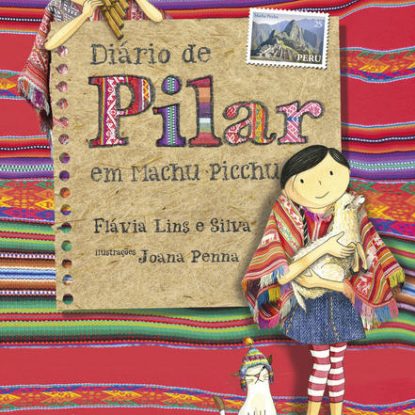 DIÁRIO DE PILAR EM MACHU PICCHU