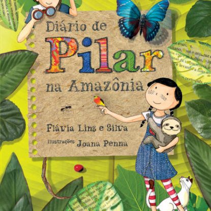 DIÁRIO DE PILAR NA AMAZÔNIA